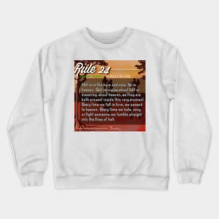 40 RULES OF LOVE - 24 Crewneck Sweatshirt